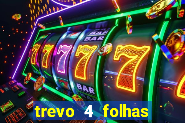 trevo 4 folhas significado espiritual